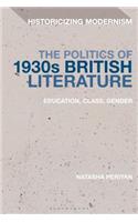 Politics of 1930s British LiteratureEducation, Class, Gender
