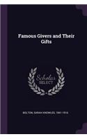 Famous Givers and Their Gifts