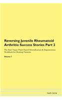 Reversing Juvenile Rheumatoid Arthritis: