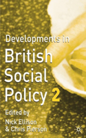 Developments in British Social Policy