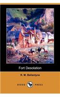 Fort Desolation (Dodo Press)