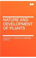 Nature and Development of Plants