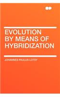 Evolution by Means of Hybridization