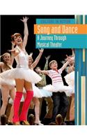 Song and Dance: A Journey Through Musical Theater
