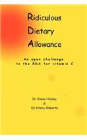 Ridiculous Dietary Allowance