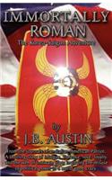 Immortally Roman