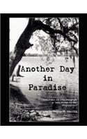 Another Day in Paradise: a book of black and white photography as "scene through the lens" of a proud local!