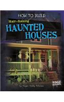 How to Build Hair-Raising Haunted Houses