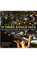 If Trees Could Talk: Megs Guide to Bushveld Trees