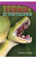 Terror in the Tropics (Library Bound)