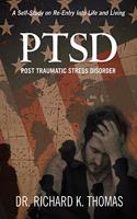 PTSD Post Traumatic Stress Disorder