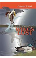 In Search of Wings Lost