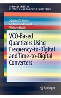 Vco-Based Quantizers Using Frequency-To-Digital and Time-To-Digital Converters