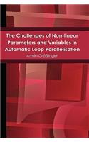 Challenges of Non-linear Parameters and Variables in Automatic Loop Parallelisation