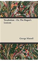Vocabulum - Or, The Rogue's Lexicon