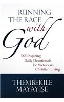 Running the Race with God: 366 Inspiring Daily Devotionals for Victorious Christian Living(English)