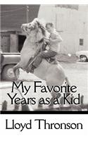 My Favorite Years as a Kid