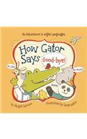 How Gator Says Good-bye!