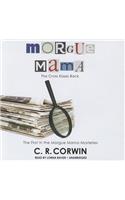 Morgue Mama: The Cross Kisses Back