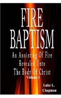 Fire Baptism