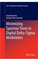 Minimizing Spurious Tones in Digital Delta-SIGMA Modulators