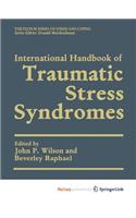 International Handbook of Traumatic Stress Syndromes