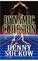 Dynamic Cohesion: (English)