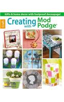 Creating with Mod Podge: (English)