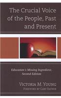 The Crucial Voice of the People, Past and Present