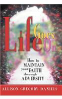 Life Goes On