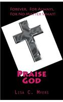 Praise God