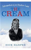 The Cream: Retrospections of an Aviation Cadet(English)