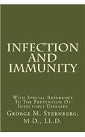 Infection and Immunity: With Special Reference to the Prevention of Infectious Diseases