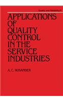 Applications of Quality Control in the Service Industries