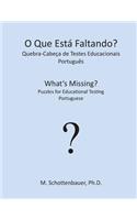 O Que Está Faltando? Quebra-Cabeça de Testes Educacionais: Português(Portuguese)