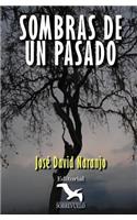 Sombras de Un Pasado