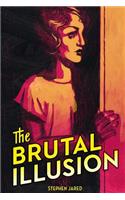 Brutal Illusion
