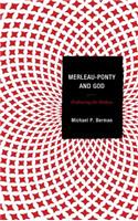 Merleau-Ponty and God