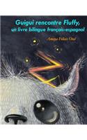 Guigui rencontre Fluffy, un livre bilingue francais-espagnol