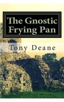 Gnostic Frying Pan