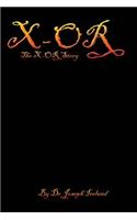 The X-or Story: (English)