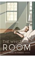 The Whistlers' Room