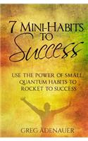 7 Mini-Habits To Success