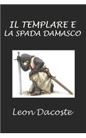 Il templare e la spada damasco