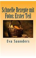 Schnelle Rezepte mit Fotos