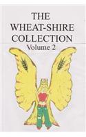 The Wheat-shire collection Volume 2: The Wheat-shire collection Volume 2(2 The Wheat-Shire Collection)