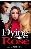 Dying for the Rose: (A Bisexual-Friendly Romantic Mystery)