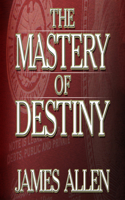 Mastery of Destiny