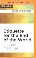 Etiquette for the End of the World