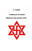 Symbolics of money: Swastika and David's Star